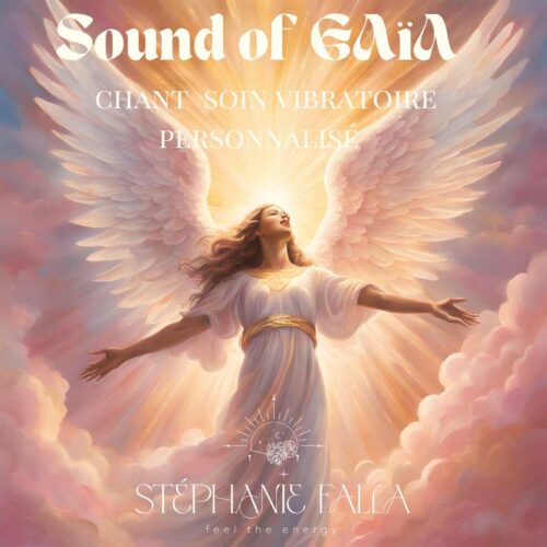 SOUND of GAIA chant soin vibratoire personnalisé