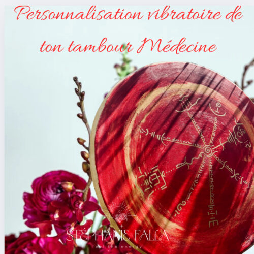 Personnalisation de ton Tambour Médecine