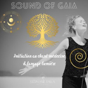 Atelier initiation chant médecine SOUND OF GAIA