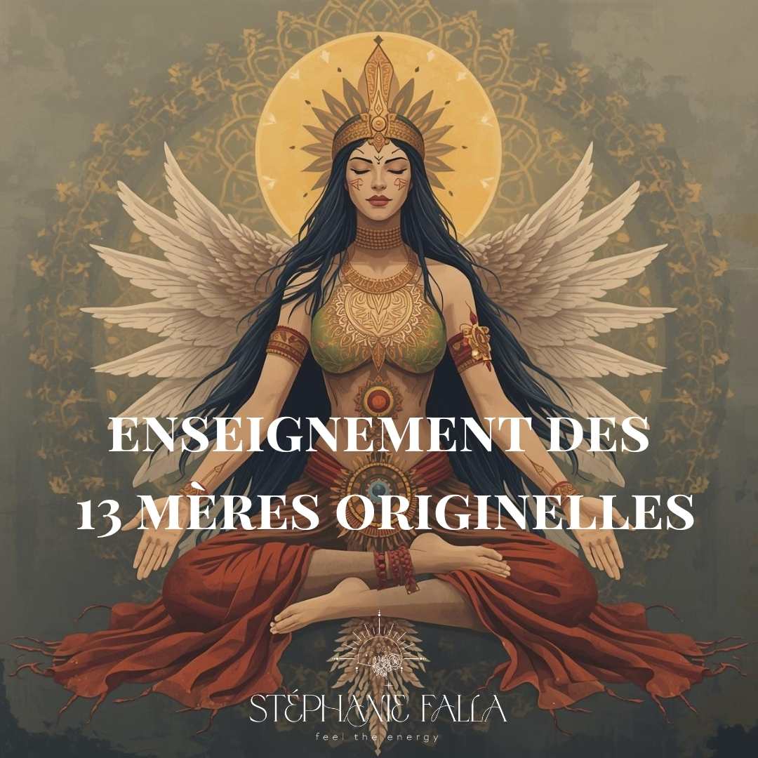 l'enseignement des 13 mères originelles