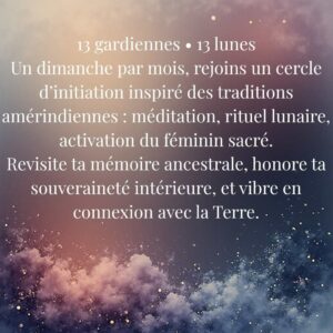 l’enseignement des 13 mères originelles