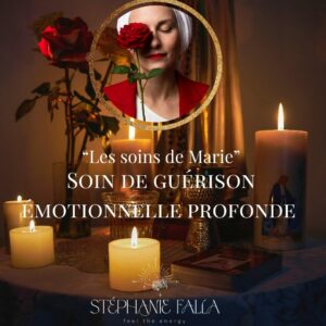 Les Soins de Marie : Guérison émotionnelle profonde