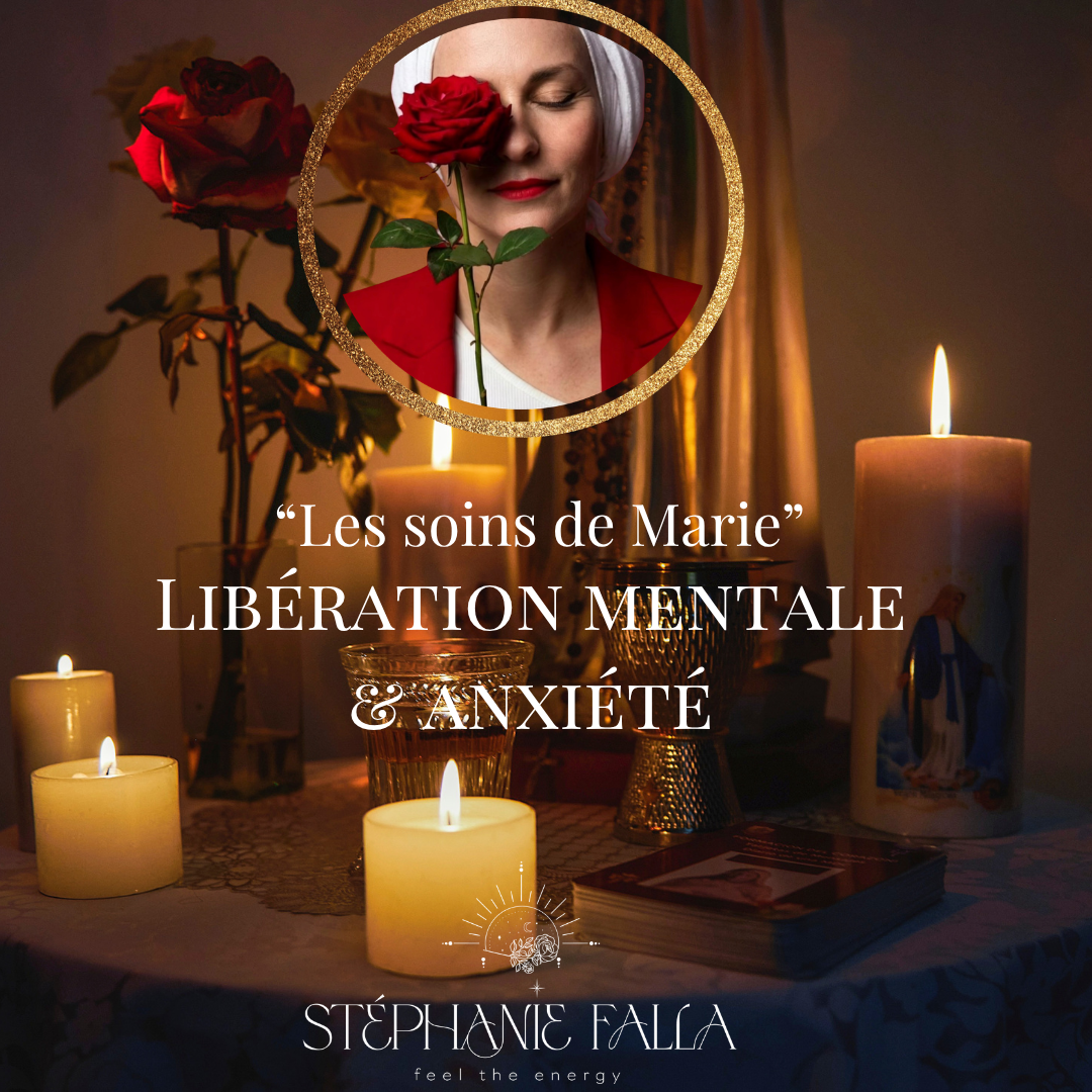 Les soins de Marie : Libération du mental et de l'anxiété